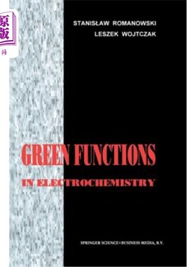 海外直订Green Functions in Electrochemistry 电化学中的绿色函数