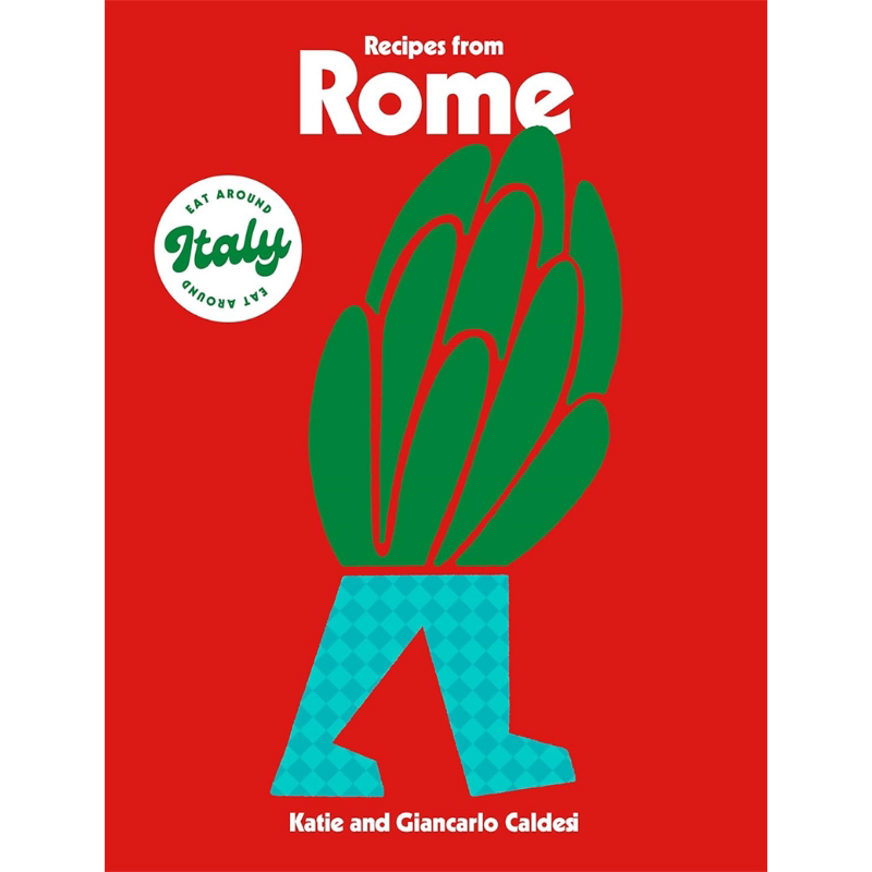 来自罗马的食谱 英文原版 Recipes from Rome Katie Caldesi 罗马特色美食 罗马美食指南 地方特色美食食谱【中商原版】