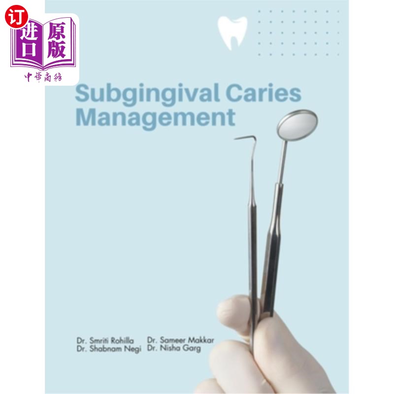 海外直订医药图书Subgingival Caries Management 牙龈下龋齿管理