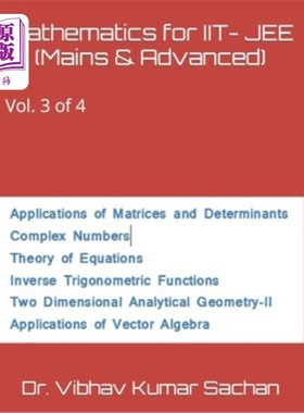 海外直订Mathematics for IIT- JEE (Mains & Advanced): Vol. 3 of 4 数学IIT- JEE(主要和高级):卷3 4
