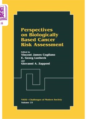 海外直订医药图书Perspectives on Biologically Based Cancer Risk Assessment 基于生物学的癌症风险评估展望