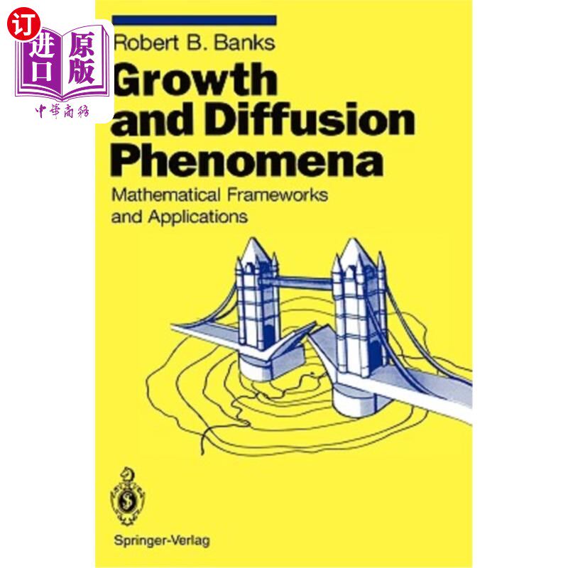 海外直订Growth and Diffusion Phenomena: Mathematical Frameworks and Applications 生长和扩散现象:数学框架和应用