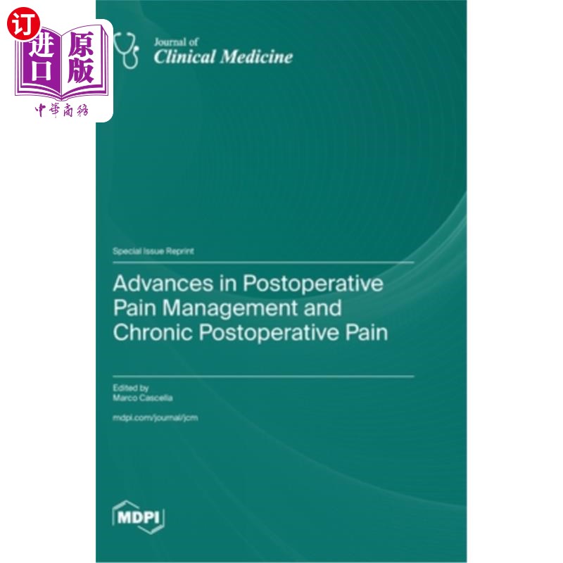 海外直订医药图书Advances in Postoperative Pain Management and Chronic Postoperative Pain 术后疼痛管理和慢性术后疼痛