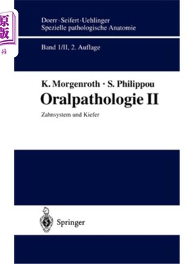 海外直订医药图书Oralpathologie II: Zahnsystem Und Kiefer 口腔病理学二:牙齿系统、颚部