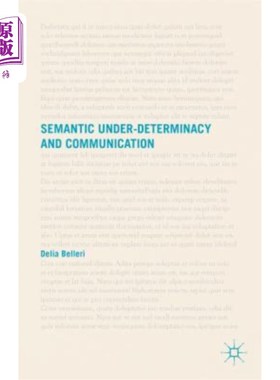 海外直订Semantic Under-Determinacy and Communication 确定性下的语义与交际
