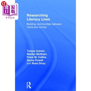 海外直订Researching Literacy Lives: Building Communities Between Home and School 研究识字生活:在家和学校之间建立社