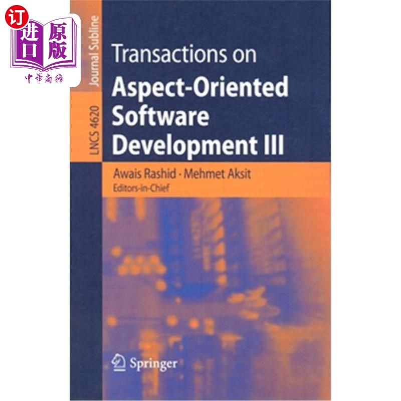 海外直订Transactions on Aspect-Oriented Software Development III: Focus: Early Aspects 面向方面的软件开发交易III：