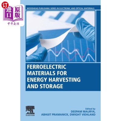 海外直订Ferroelectric Materials for Energy Harvesting an... 用于能量收集和储存的铁电材料