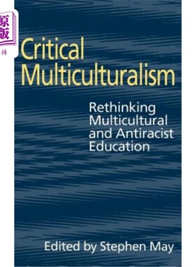 海外直订Critical Multiculturalism 批判多元文化主义