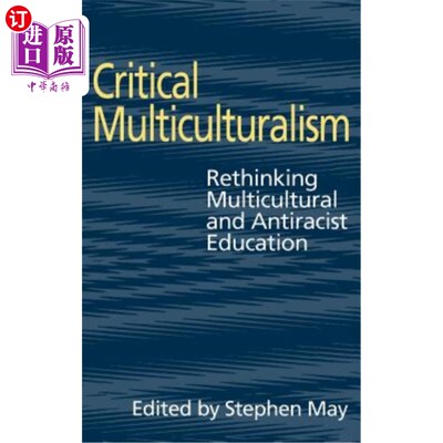海外直订Critical Multiculturalism 批判多元文化主义