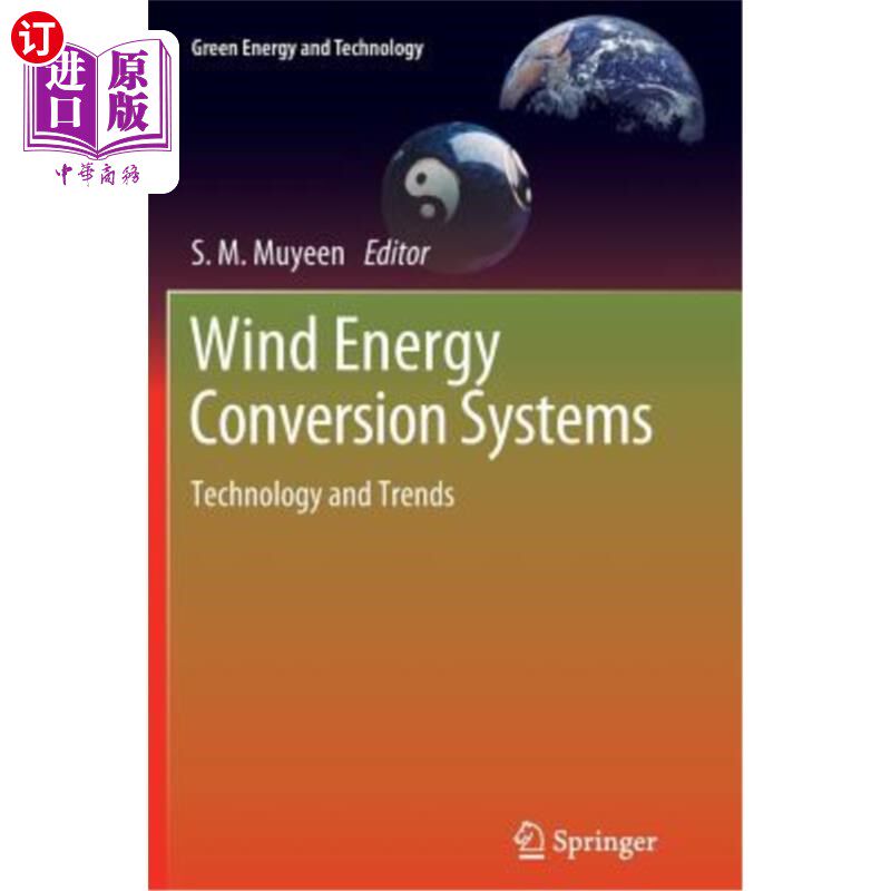 海外直订Wind Energy Conversion Systems: Technology and Trends 风能转换系统:技术和趋势