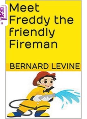 海外直订Meet Freddy the Friendly Fireman 见见友好的消防队员弗雷迪