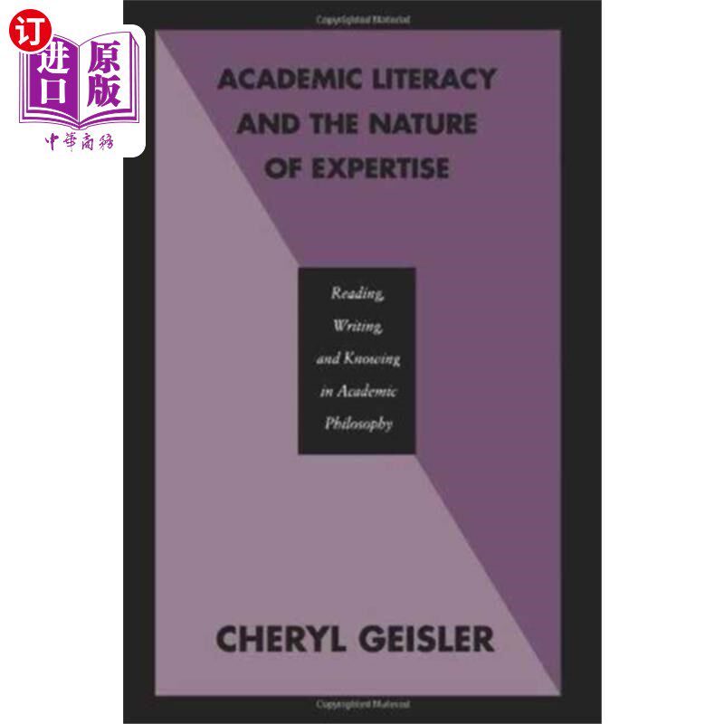 海外直订Academic Literacy and the Nature of Expertise 学术素养与专业知识的本质