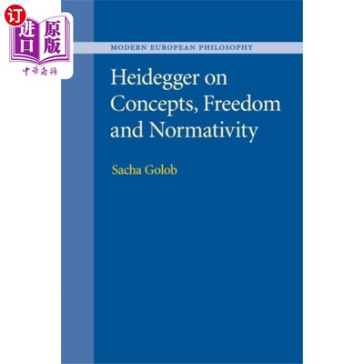 海外直订Heidegger on Concepts, Freedom and Normativity 海德格尔论概念、自由与规范性