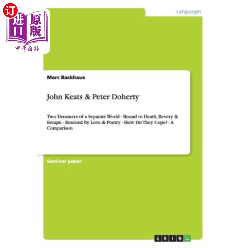 海外直订John Keats& Peter Doherty: Two Dreamers of a Separate World- Bound to Death, R约翰·济慈和彼得·多尔蒂：两