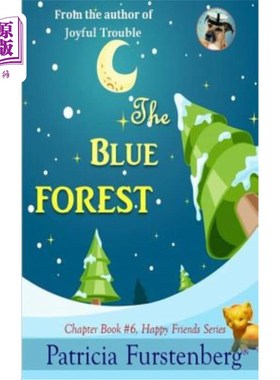 海外直订The Blue Forest, Chapter Book #6: Happy Friends, Diversity Stories Children's Se 《蓝色森林》，第六章：快乐