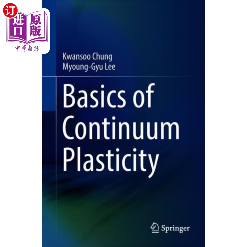 海外直订Basics of Continuum Plasticity 连续塑性基础