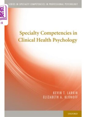 海外直订医药图书Specialty Competencies in Clinical Health Psycho... 临床健康心理学专业能力