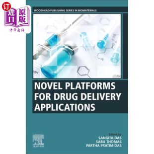 海外直订医药图书Novel Platforms for Drug Delivery Applications 药物输送应用的新平台