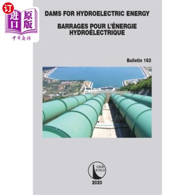 海外直订法语 Dams for Hydroelectric Energy Barrages Pour l'énergie Hydroélectrique