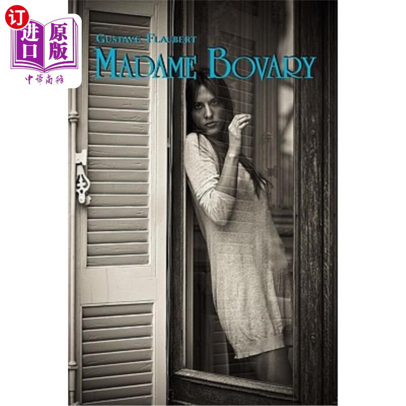 海外直订法语 French Classics in French and English: Madame Bovary by Gustave Flaubert (Dual-L 法语和英语的法国经典: