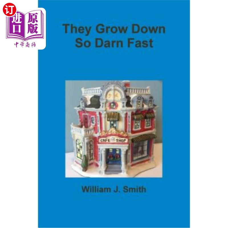 海外直订They Grow Down So Darn Fast 他们长得太快了
