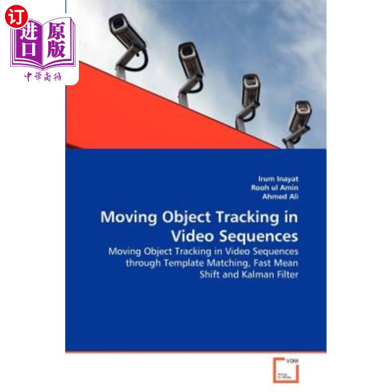 海外直订Moving Object Tracking in Video Sequences 视频序列中的运动目标跟踪