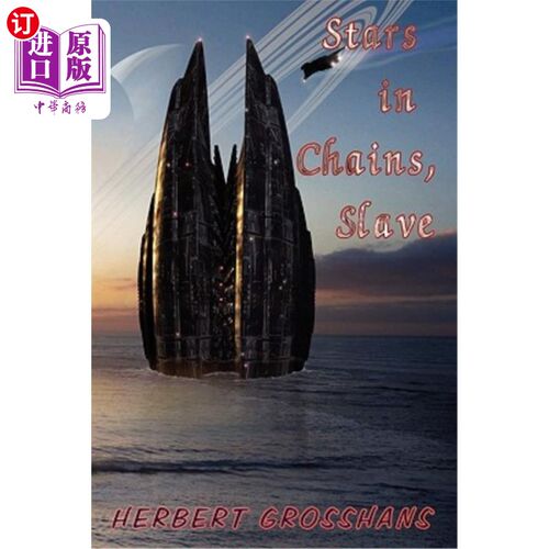 海外直订Stars in Chains, Book 1: Slave 锁链中的星星，第一册：奴隶