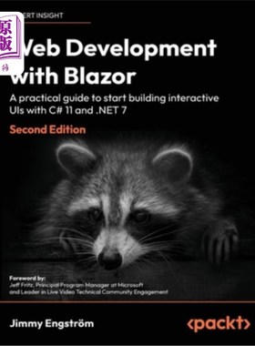 海外直订Web Development with Blazor - Second Edition: A practical guide to start buildin 使用Blazor进行