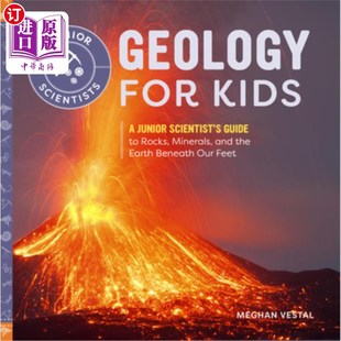 Earth for Guide Scientist the 儿童地质学 Minerals Junior and Kids 海外直订Geology 一个初级科学家 Rocks