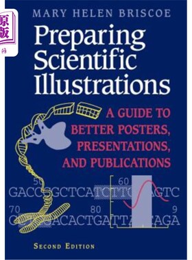 海外直订Preparing Scientific Illustrations: A Guide to Better Posters, Presentations, an 准备科学插图：更好的海报、