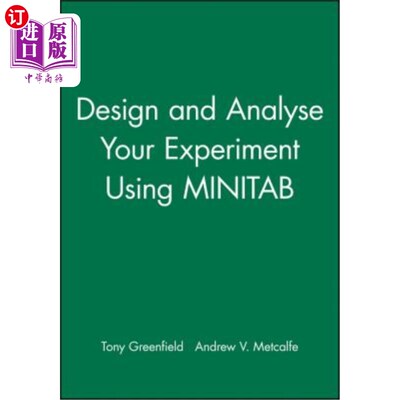 海外直订Design and Analyse Your Experiment Using Minitab 使用Minitab设计和分析你的实验
