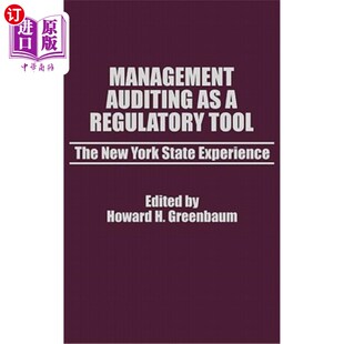 管理审计作为一种监管工具：纽约州 Tool Auditing Experience New The Regulatory York 经验 海外直订Management State