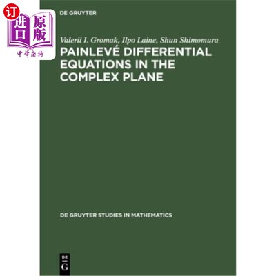 海外直订Painlevé Differential Equations in the Complex Plane 复平面上的Painlevé微分方程