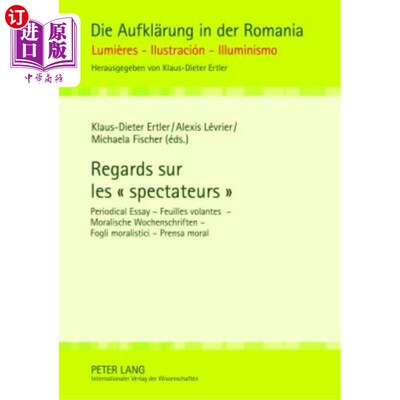 海外直订Regards sur les spectateurs: Periodical Essay - Feuilles volantes - Moralische W 关于观众：期刊随笔-福伊尔-