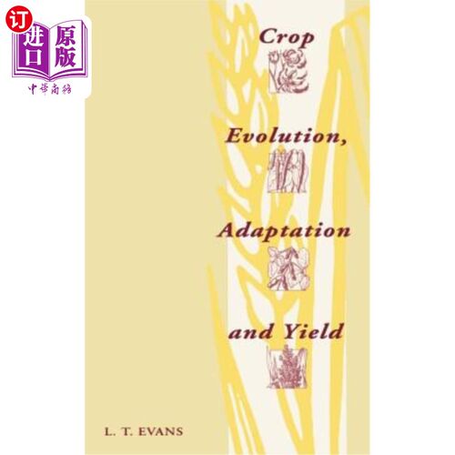 海外直订Crop Evolution, Adaptation and Yield 作物进化、适应与产量