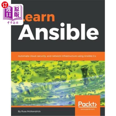 海外直订Learn Ansible: Automate cloud, security, and network infrastructure using Ansibl 学会回答