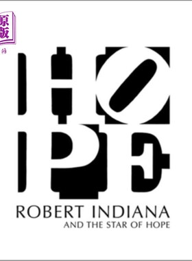 海外直订Robert Indiana and the Star of Hope 罗伯特·印第安纳和希望之星