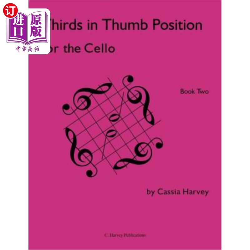 海外直订Thirds in Thumb Position for the Cello, Book Two大提琴三分之一的拇指位置，第二册