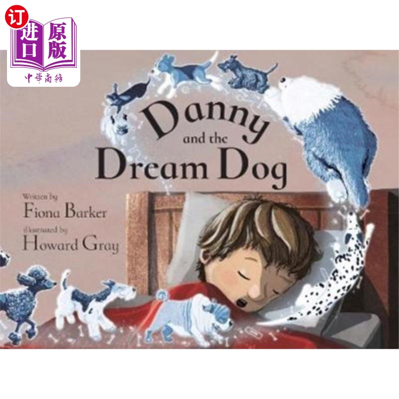 海外直订Danny and the Dream Dog 丹尼和梦狗