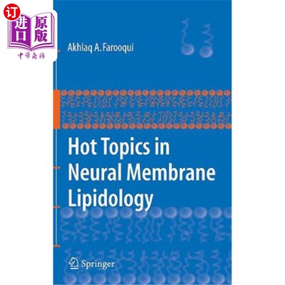 海外直订医药图书Hot Topics in Neural Membrane Lipidology 神经膜脂质学研究热点