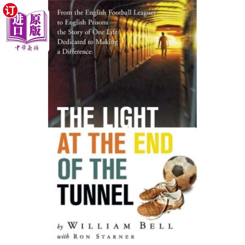 海外直订the light at the end of the tunnel 隧道尽头的灯光
