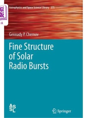 海外直订Fine Structure of Solar Radio Bursts 太阳射电爆发的精细结构