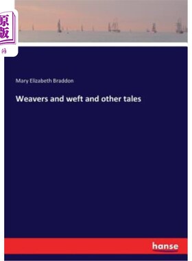 海外直订Weavers and weft and other tales 织布、纬纱和其他故事