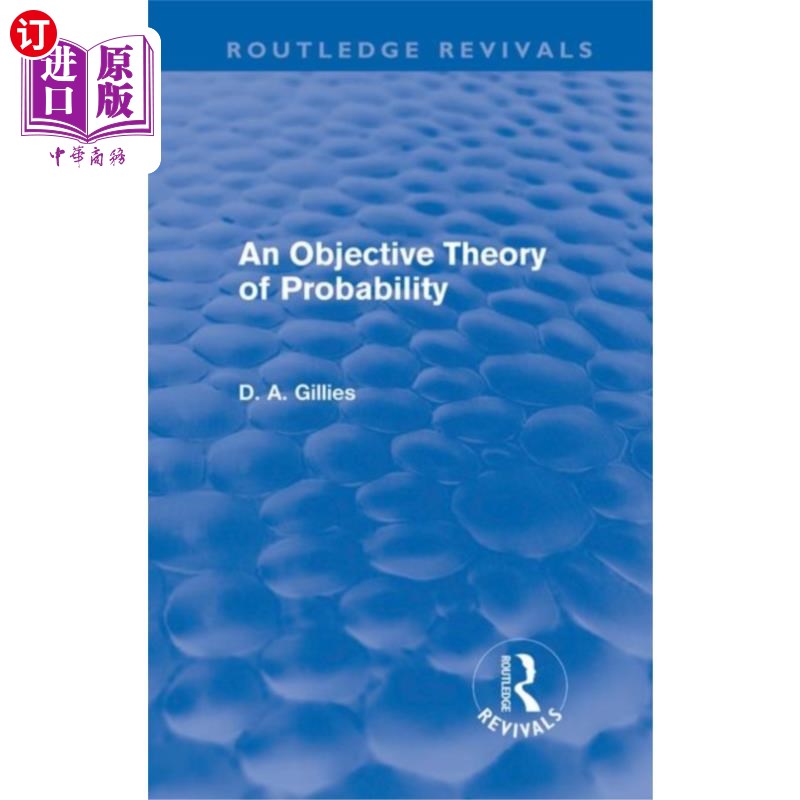 海外直订Objective Theory of Probability (Routledge Reviv... 客观概率论(劳特利奇复兴版)