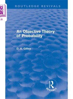 海外直订Objective Theory of Probability (Routledge Reviv... 客观概率论(劳特利奇复兴版)