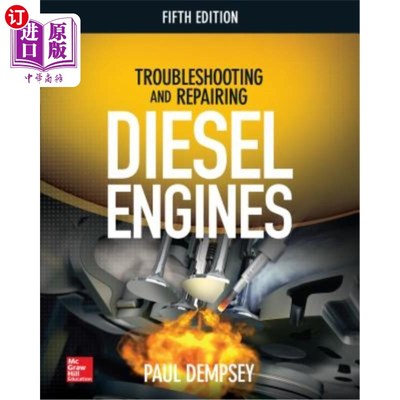 海外直订Troubleshooting and Repairing Diesel Engines, 5th Edition 柴油机故障排除与维修，第5版