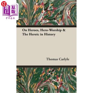 海外直订On Heroes, Hero-Worship & the Heroic in History 论英雄、英雄崇拜&历史上的英雄