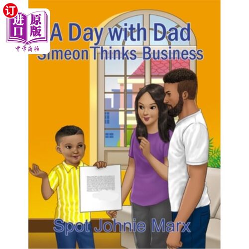 海外直订A Day with Dad Simeon Thinks Business 和爸爸在一起的一天西蒙想的是商业