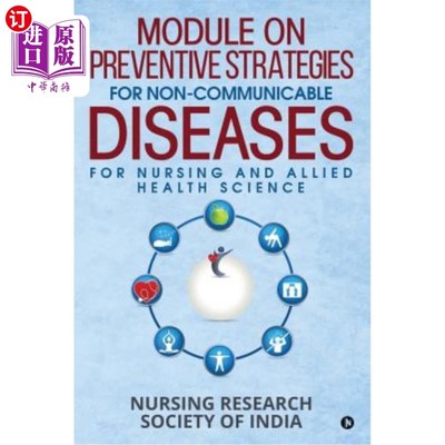 海外直订医药图书Module on Preventive Strategies for Non-Communicable Diseases for Nursing and Al 护理和相关健康科学